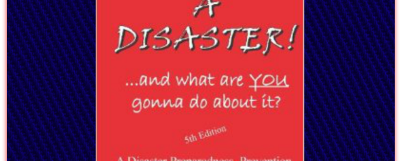 You could Win this Life-Saving Book: “It’s a Disaster…”